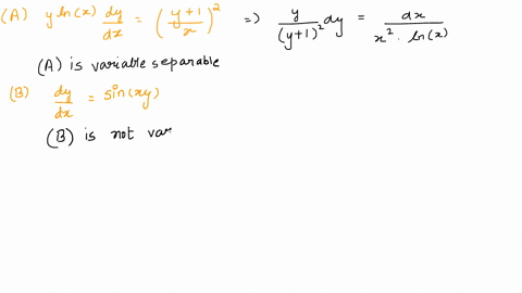 point-which-of-the-following-are-separable-differential-equations-a-ylnx-dy-dx-2-ba-dy-sinxy-c-xy-dx-d-x1-yidx-yi-x2-dy-e-ex2y-2-f-dx-vixy-20518