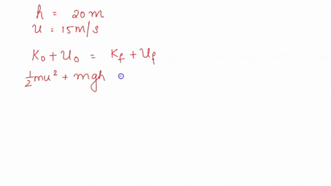 using-energy-considerations-and-assuming-negligible-air-resistance-show-that-a-rock-thrown-from-a-bridge-200-m-above-water-with-initial-speed-of-15-ms-directly-downward-strikes-the-water-wit-09452