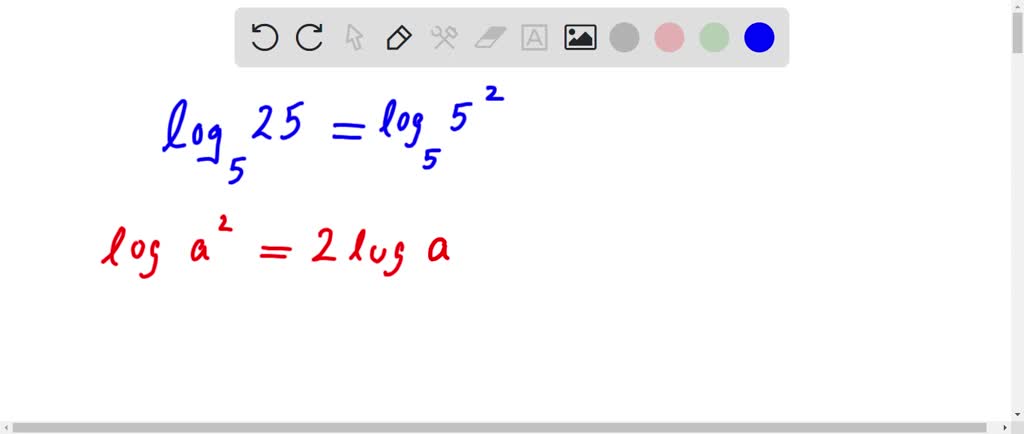 solved-evaluate-each-logarithm-log5-25