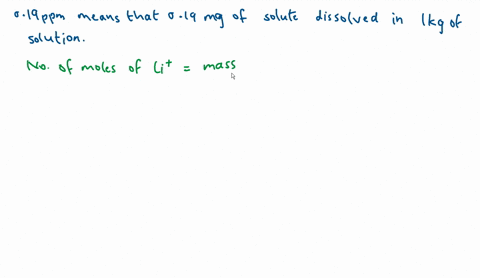 the-average-lithium-ion-concentration-in-seawater-is-019-ppm-what-is-the-molality-of-li-in-seawater