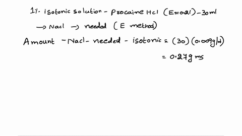 to-prepare-30-ml-of-a-1-isotonic-solution-of-procaine-hydrochloride-e-0-21-how-many-grams-of-nacl-is-needed-by-e-value-method-95084