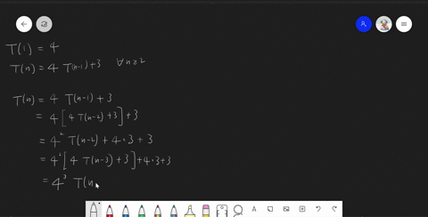 problem-1-solve-exactly-by-iterative-substitution-4-n-1-tn-4tn-1-3-n-1-76894