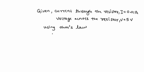 the-current-passing-through-a-resistor-in-a-circuit-is-001a-when-the-voltage-across-the-same-resistor-is-5v-what-current-passes-through-this-resistor-when-the-voltage-across-its-is-5v-12729