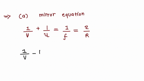 the-radius-of-curvature-of-a-convex-mirror-is-120-x-102-cm-an-object-that-is-150-cm-high-is-placed-300-cm-in-front-of-this-mirror-determine-a-the-location-and-b-the-height-of-the-image-68875