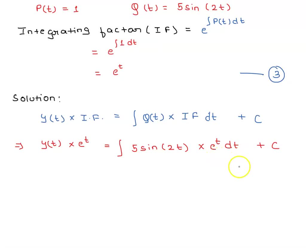 SOLVED: Solve the ODE: y + y' = 5 sin(2t) [Only right-hand sides of the ...