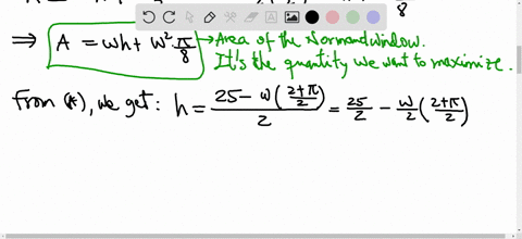 a-norman-window-has-the-shape-of-a-rectangle-surmounted-by-a-semicircle-find-the-dimensions-of-a-norman-window-of-perimeter-25ft-that-will-admit-the-greatest-possible-amount-of-light-41426