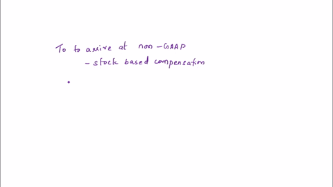 all-else-being-equal-a-non-gaap-disclosure-that-identifies-stock-based-compensation-expense-will-show-higher-non-gaap-operating-income-than-gaap-operating-income-lower-non-gaap-operating-inc-72569
