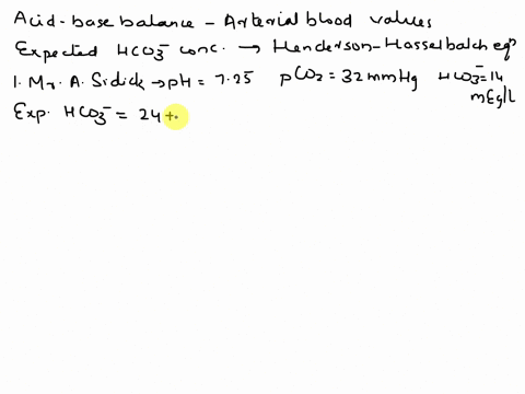 acid-base-balance-of-the-blood-i-need-to-find-whether-it-is-partially-compensated-uncompensated-fully-compensated-and-then-metabolic-or-respiratory-mr-a-sidicks-arterial-blood-values-were-ph-61548