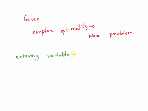 11-the-simplex-optimality-condition-for-maximizing-problem-2-points-none-of-all-the-most-positive-z-row-coefficient-the-maximum-value-in-z-row-coefficient-the-minimum-value-in-z-row-coeffici-90698
