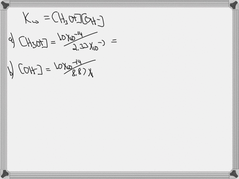 calculate-either-h3o-or-oh-for-each-of-the-solutions-at-25-c-solution-a-oh233107-m-solution-a-h3o-m-solution-b-h3o887109-m-solution-b-oh-m-solution-c-h3o0000691-m-solution-c-oh-m-which-of-th-51318