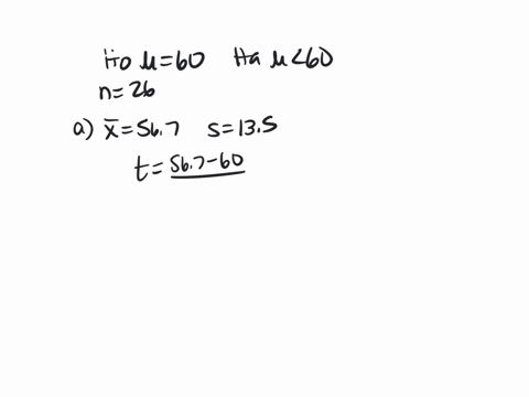 to-test-h0-60-versus-h1-60-a-random-sample-of-size-n26-is-obtained-from-a-population-that-is-known-to-be-normally-distributed-complete-parts-a-through-d-below-to-test-ho-60-versus-hz-h-60-a-61657