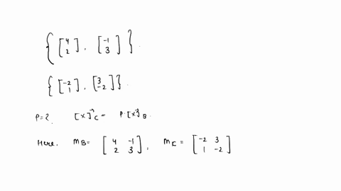pt-let-b-be-the-basis-of-r2-consisting-of-the-vectors-3-and-let-c-be-the-basis-consisting-of-2-find-a-matrix-p-such-that-xjc-pxjb-for-all-x-in-r2-p-68897