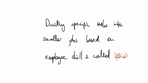 multiple-choice-question-dividing-specific-tasks-into-smaller-jobs-based-on-employee-skill-is-called-qquad-layering-centralization-specialization-accountability