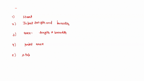 write algorithm and draw flow chart to find area of a rectangle 75943