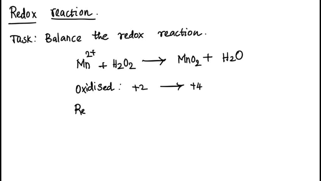 SOLVED . Explain why the following reaction is a REDOX reaction Mn2