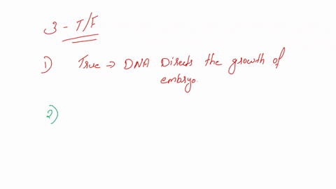 question-25-dna-directs-the-formation-of-a-developing-embryo-causing-specialized-structures-to-form-in-specific-places-in-the-embryo_-true-false-question-26-a-human-egg-must-be-larger-than-a-26246