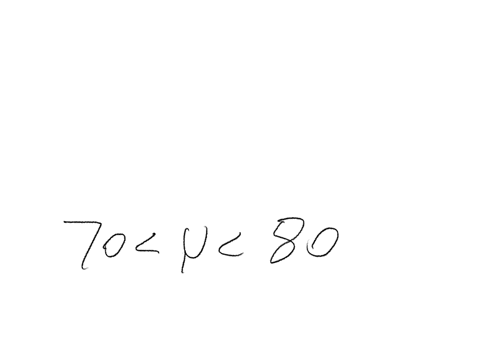 a-90-confidence-interval-for-mu-was-calculated-to-be-70-mu-80-what-is-the-margin-of-error