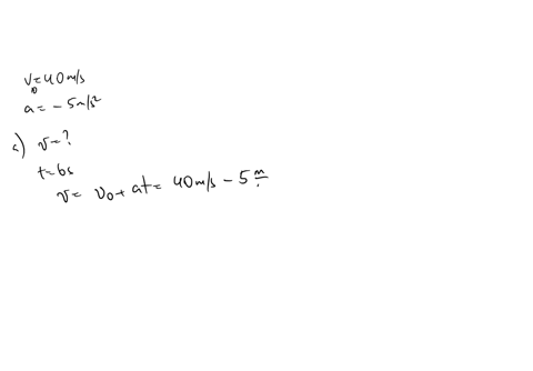 a-body-moving-at-40-ms-and-its-speed-decreasing-uniformly-at-the-rate-of-5-ms-2-determine-a-its-speed-at-the-end-of-6-s-b-its-average-speed-during-the-6-s-c-the-distance-passed-in-the-6-s-05287