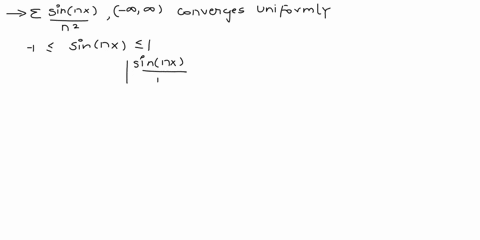 1-show-that-the-following-series-converge-uniformly-o-the-given-interval-sin-nx-a-2-n2-on-0-0-c-r-on-2-0-x-c_-nla-for-0-on-m-m-d-2-on-1-c-in-x-e-on-1-0-x-56235