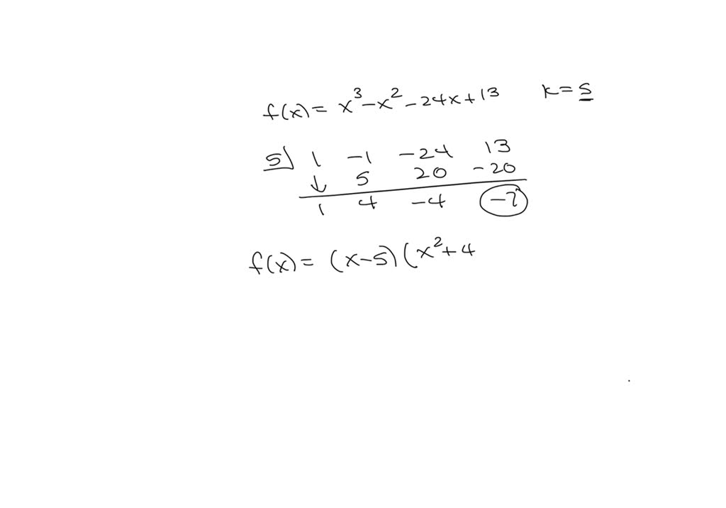 SOLVED: Write the function in the form f(x)=(x-k) q(x)+r for the given ...