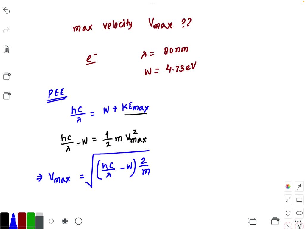 solved-what-is-the-maximum-velocity-of-electrons-ejected-from-a