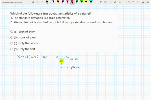 which-of-the-following-is-true-about-the-statistics-of-data-set-the-standard-deviation-is-scal-parameter-2-after-data-set-is-standardized-it-is-following-standard-normal-distribution-both-of-65853