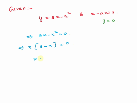 find-the-area-of-the-region-enclosed-by-the-parabola-y8xx2y8xx2-and-the-xx-axis-73318