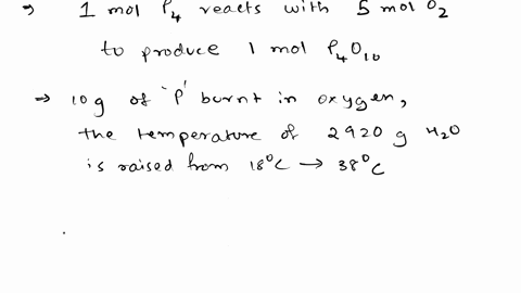 when-1000-g-of-phosphorus-is-burned-in-o2g-to-form-p4o10s-enough-heat-is-generated-to-raise-the-temperature-of-2920-g-of-water-from-180-c-to-380-c-calculate-the-heat-of-formation-of-p4o10s-u-93779