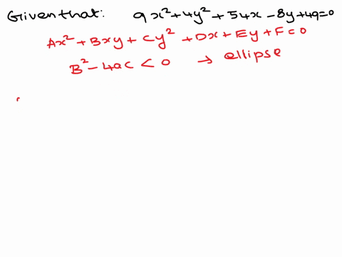 identify-the-equation-9x2-4y2-54x-8y-49-0-without-completing-the-square-81287