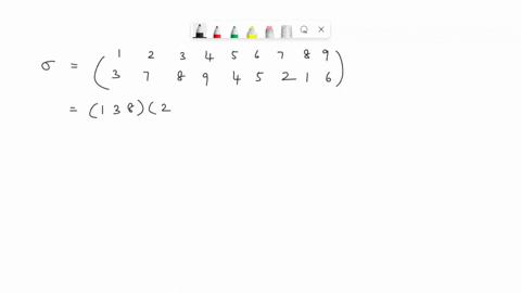 tc-dcit-ctd-ftcnn0nty-oi-0upe-act-ol0o-2-3-4-5-6-7-8-9-21-find-the-order-of-where-is-the-permutation-3-7-8-9-4-5-2-1-6-hint-write-as-a-product-of-disjoint-cycles-23957
