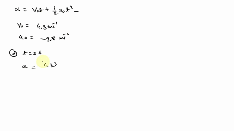 the-position-x-of-an-object-that-is-undergoing-constant-acceleration-obeys-x-v-0-t-12-a-o-t-2-suppose-v0-43-ms-and-ao-98-ms2-a-what-is-the-position-of-the-object-at-t-2-s-give-answer-in-unit-88623