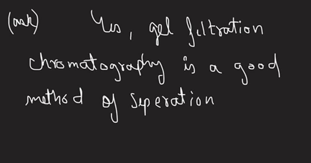 Good Separation SOLVED: Gel filtration. Is this good separation? How could you improve ...