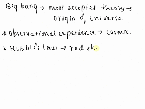 1-why-the-big-bang-theory-is-considered-the-most-accepted-theory-on-the-origin-of-the-universe2-describe-the-historical-development-of-theories-that-explain-the-origin-of-the-universe-58794