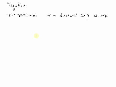 points-what-is-the-negation-of-the-following-if-e-is-rationab-then-the-decimal-expansion-of-r-is-repeating-a-if-the-decimal-expansion-of-r-is-repeating-then-is-rational-is-rationa-or-the-dec-30628