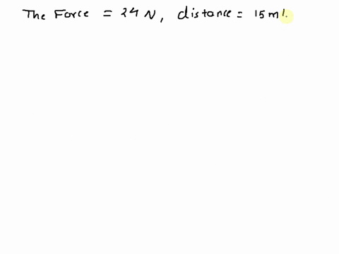 how-much-work-is-done-on-a-pumpkin-with-a-force-of-24-newtons-when-you-lift-it-15-meters-22864
