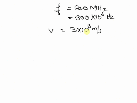 what-is-the-wavelength-of-the-microwaves-transmitted-by-a-cell-phone-at-900-mhz-microwaves-travel-at-09067
