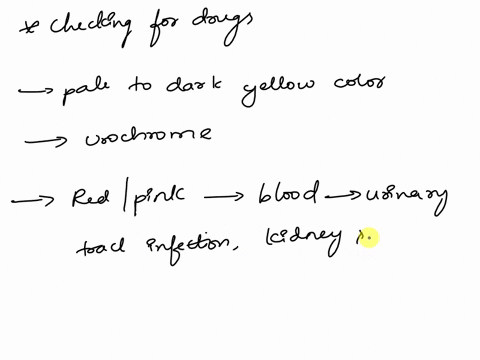 provide-couple-of-scenarios-in-which-urine-test-may-be-performed-what-color-does-normal-fresh-urine-have-and-why-what-abnormal-color-can-urine-have-and-why-what-can-cause-urine-t0-be-dilute-07596
