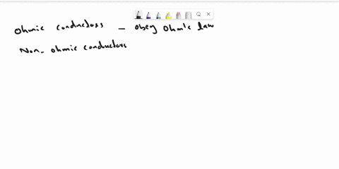 what-are-ohmic-and-non-ohmic-conducter-give-one-example-each-44778