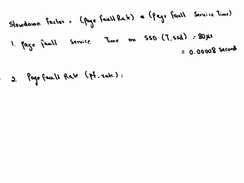 see-below-a-computer-uses-virtual-memory-and-a-new-solid-state-drive-ssd-as-space-for-paging-refer-to-the-examples-of-time-cost-of-page-faults-presented-in-the-lectures-in-the-example-presen-19606