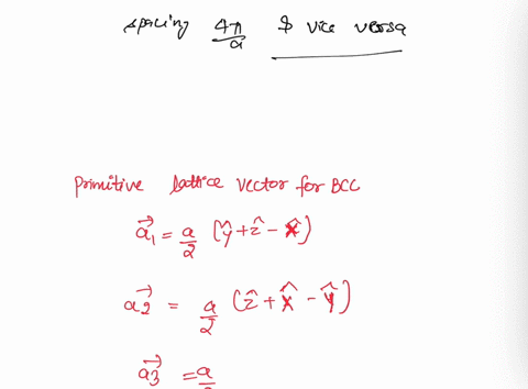 reciprocal-lattice-let-aj-a2-and-a-be-the-primitive-vectors-of-a-bravais-lattice-and-b-bz-and-bx-the-primitive-vectors-ofthe-corresponding-reciprocal-lattice-using-the-construction-a4-a-cp-a-45898