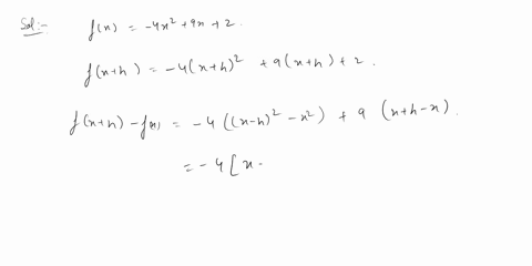 34-for-the-function-fx-4x2-9x-2-use-the-limit-definition-of-the-derivative-fxth-fx-f-x-lim-to-find-f-x-h-0-34-for-the-function-fx-4x2-9x-2-use-the-derivative-you-found-see-above-to-find-any-63113