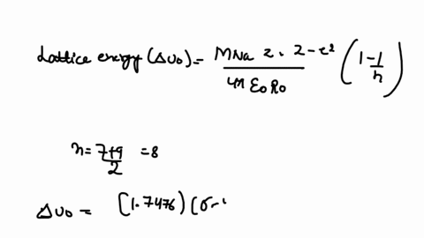 1-sodium-chloride-adopts-an-fcc-structure-type-estimate-the-lattice-energy-u-for-nacl-using-the-bornlande-equation-the-bond-length-for-nacl-is-283-pm-and-the-madelung-constant-is-17476-the-b-46088