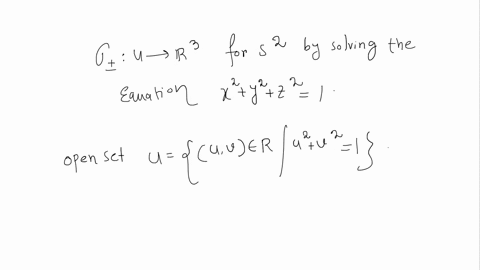 412-define-surface-patches-of-u-_-r3-for-s2-by-solving-the-equation-22-y-22-_-1-for-in-terms-of-y-and-2-oiuv-ev1-u2-v2-uv-defined-on-the-open-set-u-uv-e-r-u2-v2-1-define-04-and-o1-similarly-49197