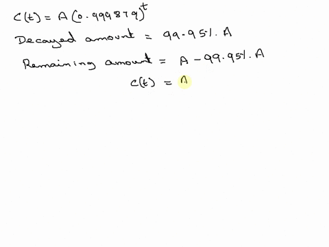 t-h-e-a-m-o-u-n-t-o-f-c-a-r-b-o-n-14-remaining-in-a-sample-that-originally-contained-a-grams-is-give-79089