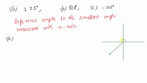 find-the-reference-angle-for-the-given-angle-a-225circ-b-810circ-c-105a-89736