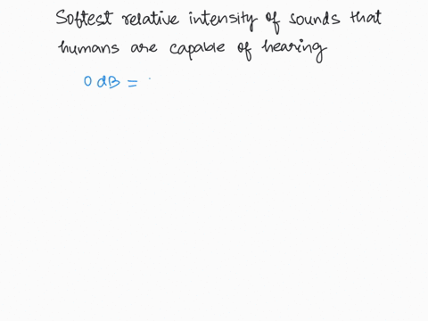 the-softest-relative-intensity-of-sounds-that-humans-are-capable-of-hearing-is-__________-dynescm2-0002-002-00002-02-35193