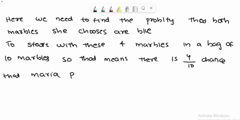 a-bag-contains-10-marbles-2-are-green-4-are-red-and-4-are-blue-maria-chooses-a-marble-at-random-and-without-putting-it-back-chooses-another-one-at-random-what-is-the-probability-that-both-ma-61538