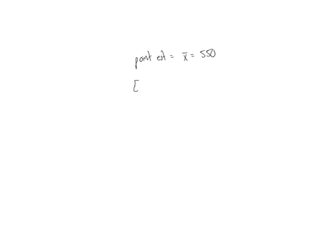 question-2-4-points-suppose-that-a-population-is-being-studied-that-has-a-known-standard-deviation-of-110-further-suppose-a-sample-of-size-90-is-taken-resulting-in-a-sample-mean-of-550-deter-32162