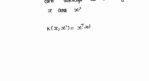 5-pts-rule-l-suppose-we-have-x-xz-ex-x-r-prove-that-kz2-gc-x-gz-is-a-valid-kernel-by-constructing-a-feature-map-and-show-that-kz-2-dtd2-pts-rule-2-suppose-we-have-valid-kernel-k1x2-1rtd12-pr-04845