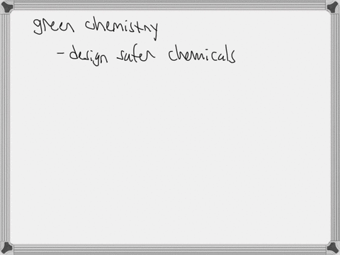 how-can-green-chemistry-lead-to-the-design-of-safer-chemicals-by-linking-specific-structural-features-to-hazaits-chemists-can-derien-those-features-out-of-new-chemicals-testing-chicmicals-at-the-end-o